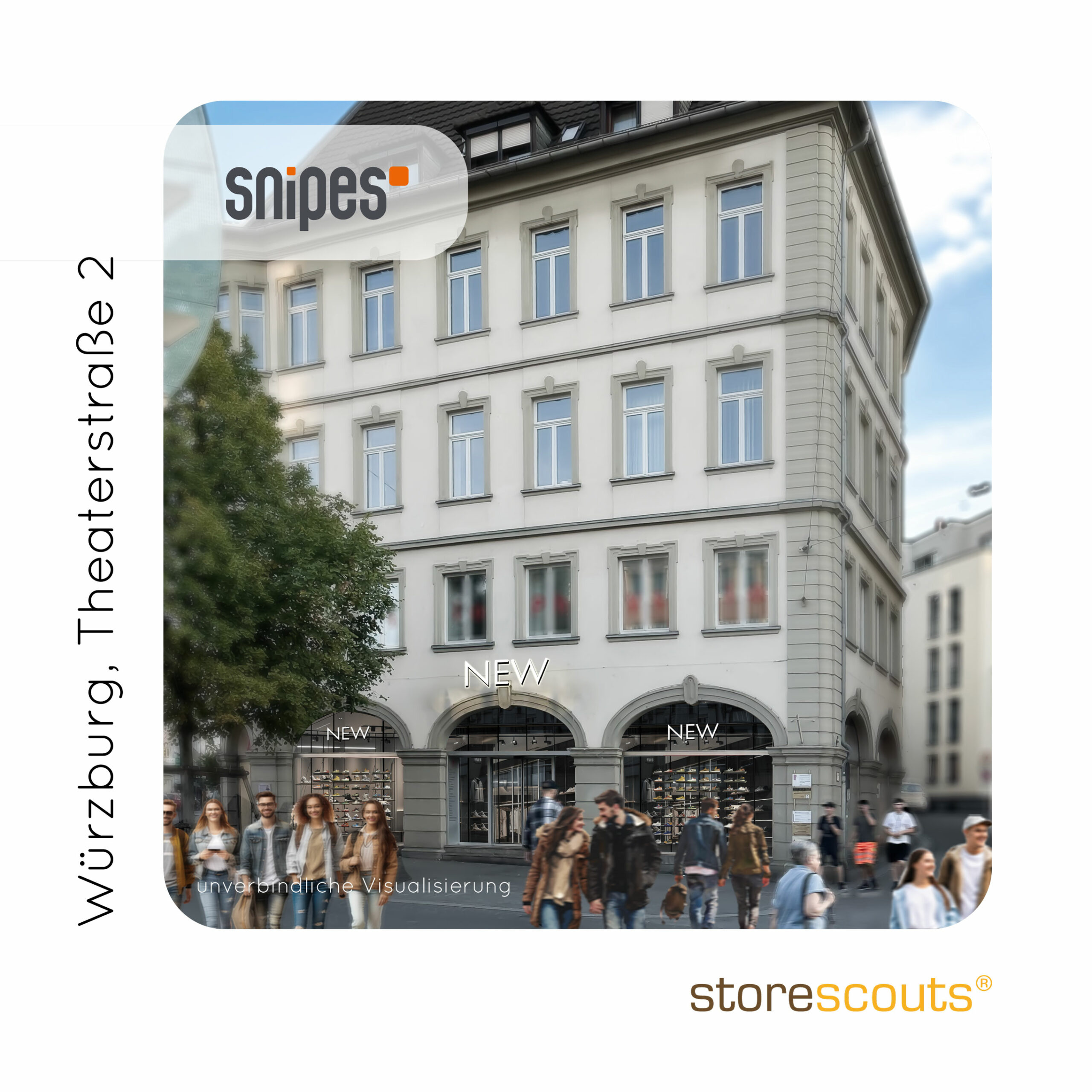 The image depicts the exterior of a new Snipes store located at Theaterstraße 2 in Würzburg. The building is a classic European style with multiple floors, featuring large windows on the ground floor showcasing the Snipes branding prominently. There is a crowd of people, indicating the store's popularity or a special event, with several pedestrians in casual attire walking by the storefront. The image also contains a logo of "storescouts" in the bottom right corner, with a note stating "unverbindliche Visualisierung," suggesting that this is a conceptual or promotional visualization.